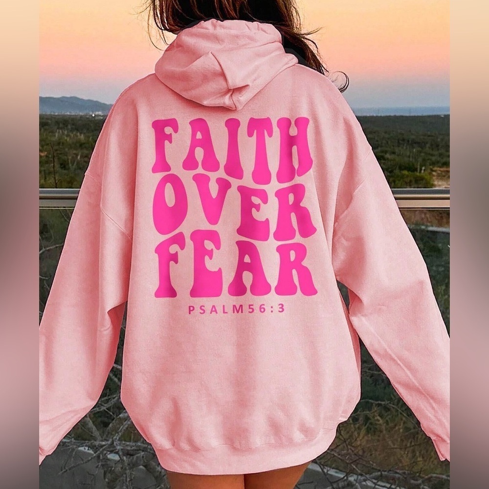 FAITH OVER FEAR
 graphic hoodie pink christian bible verse